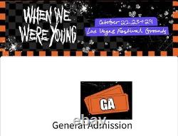 4 GA tickets When We Were Young Music Festival Las Vegas, NV Oct 22, 2022