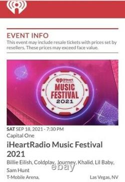 IHeartRadio Music Festival Las Vegas September 18, 2021 730pm 4 TICKETS